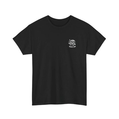 RAVE ON Techno T-Shirt